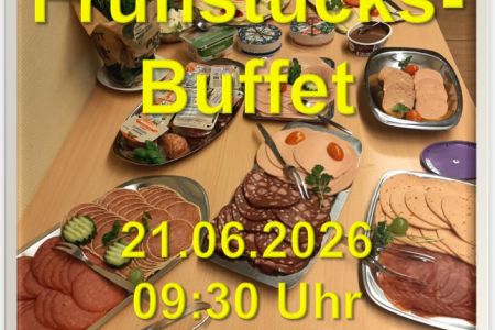 Frühstücks-Buffet 21.06.2026 - Anmeldung ab sofort möglich -